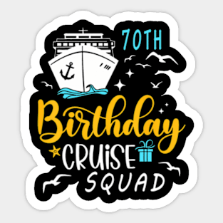 70Th Birthday Cruise Squad Gifts 2024 Matching Party Family Sticker